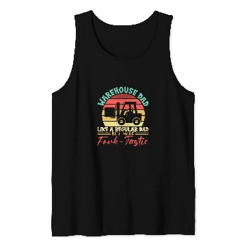 Discover Warehouse Dad Forklift Operator Tank Tops