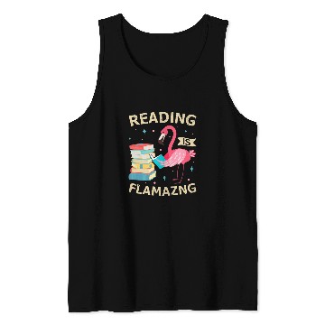 Discover Reading Is Flamazing Funny Flamingo Book Lover Reader Gift Tank Tops