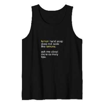 Discover lemon hand soap does not taste like lemons gift Tank Tops