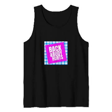 Discover back and body hurts yoga ness workout cute quote Tank Tops