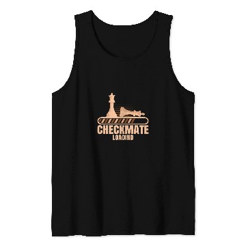 Discover Checkmate Loading Chess Club Chess Lover Chess Player 1 Tank Tops