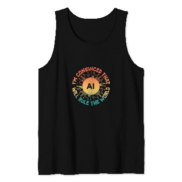 Discover AI Will Rule the World Retro Artificial Intelligence Tank Tops