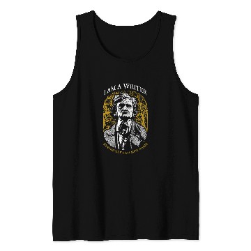 Discover Edgar Allan Poe I Am A Writer Therefore I Am Not Sane Quote Tank Tops