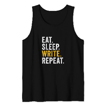 Discover Eat Sleep Write Repeat Creative Writing Routine Storyteller Tank Tops