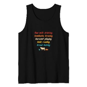 Discover Raw Milk Drinking Kombucha Brewing Barefoot Tank Tops