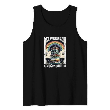 Discover My Weekend Is Fully Booked Book Lover Bookworm Reading Book 3 Tank Tops