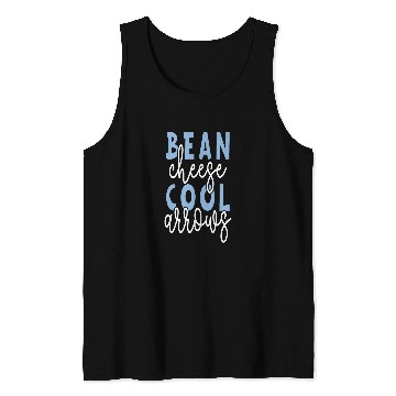 Discover BEAN CHEESE COOL ARROWS 2 Tank Tops