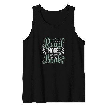 Discover Read More Books Inspirational Quote Book Lover Gift 1 Tank Tops