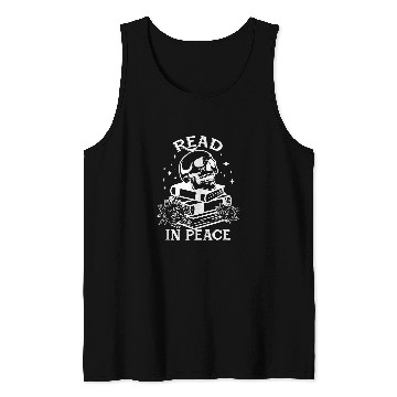 Discover Read In Peace Skull Book Lover Reading Bookish Bookworm Tank Tops