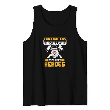Discover Volunteer Firesfighter Firesman Firestruck Fires Department 25 Tank Tops