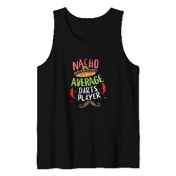 Discover Nacho Average Darts Player Cinco De Mayo Mexican Fiesta Tank Tops