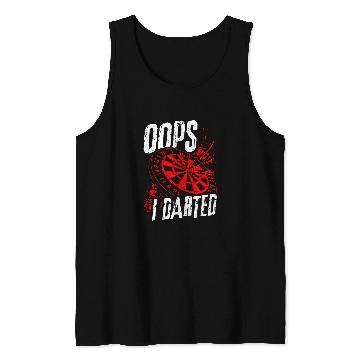 Discover Oops I Darted Dart Darting Sport Arrow Dart Board Dart Team Tank Tops