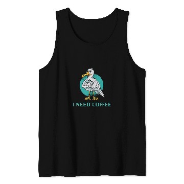 Discover I Need Coffee Grumpy Seagull Tank Tops