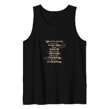 Discover Coffee Love Languages Affirmation Service Gift Time Physical Tank Tops