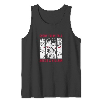 Discover Disney - Every Fairy Tale Needs A Villain Tank Tops