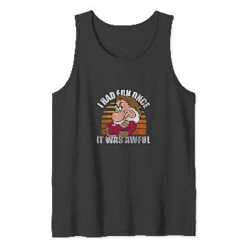 Discover Disney Snow White Grumpy I Had Fun Once It Was Awful Tank Tops