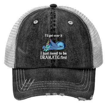 Discover I'll Get Over It I Just Need To Be Dramatic First Trucker Hats/Trucker Hats,Disney Stitch Trucker Hats,Stitch Trucker Hats