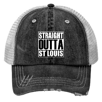 Discover Straight Outta St Louis Trucker Hats