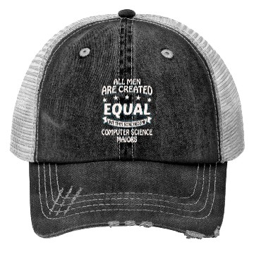 Discover Some Men Become Computer Science Majors Trucker Hats