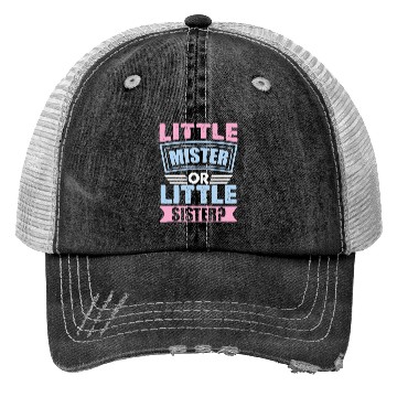 Discover Little Mister Or Little Sister | Gender Reveal Trucker Hats