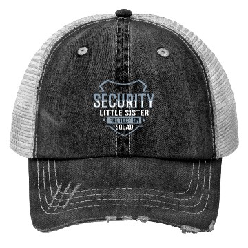 Discover Little Sister Security Protection Big Brother Trucker Hats