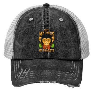 Discover Not My Circus Not My Monkeys / Affe Trucker Hats