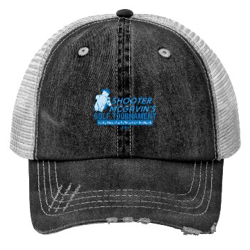Discover SHOOTER MCGAVIN S GOLF TOURNAMENT Trucker Hats