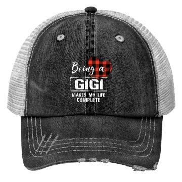 Discover being a Gigi makes my life complete grandma Trucker Hats