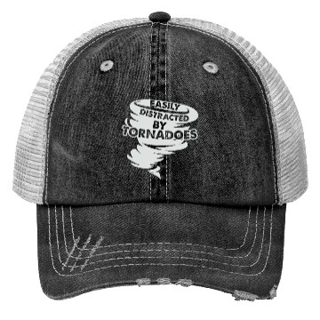 Discover Distracted by Tornadoes Tornado Weather Chaser Trucker Hats