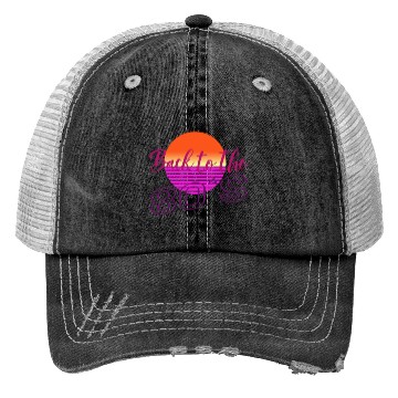 Discover Back to the 80s Trucker Hats