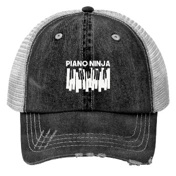 Discover Humor Piano Design Quote Piano Ninja Trucker Hats