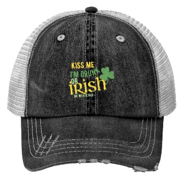 Discover Kiss me I'm drunk Trucker Hats