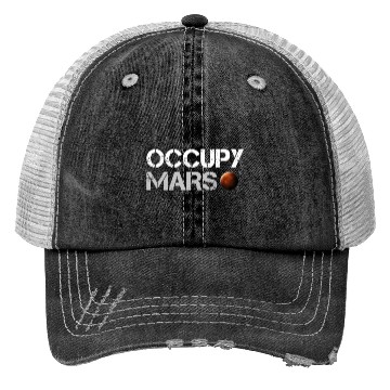 Discover Occupy Mars Space Trucker Hats