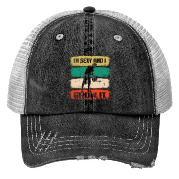Discover I'm Sexy and I Grow It - Funny Gardening Gift Trucker Hats