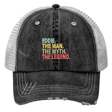 Discover Eddie The Man The Myth The Legend Trucker Hats