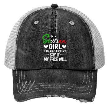 Discover Sicilian Girl Attitude Trucker Hats