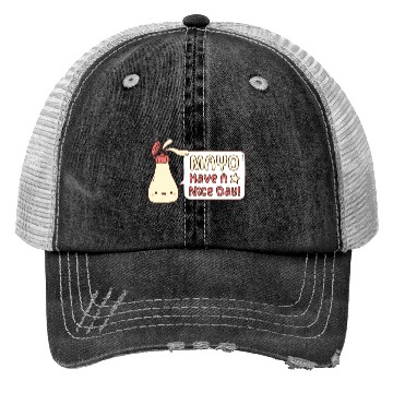 Discover Mayo Have A Nice Day Cute Greeting Doodle Trucker Hats