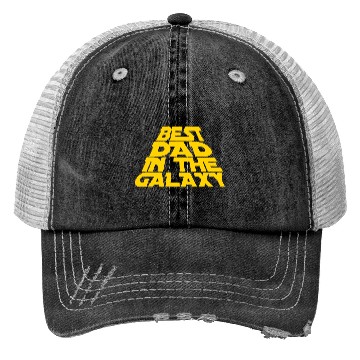 Discover Best Dad in the Galaxy, Father's Day Trucker Hats