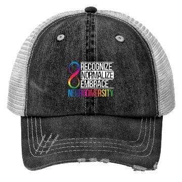 Discover Recognize Normalize Embrace Neurodiversity Autism Trucker Hats