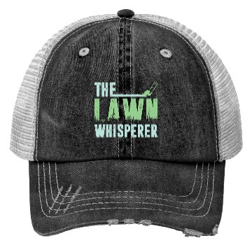 Discover Funny Lawn Mowing The Lawn Whisperer Trucker Hats
