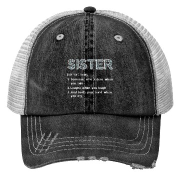 Discover Sister Definition Trucker Hats