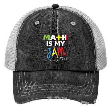 Discover Math Is My Jam math math math Trucker Hats