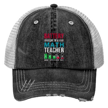 Discover Battery Life Of A Math Teacher, funny teacher Trucker Hats