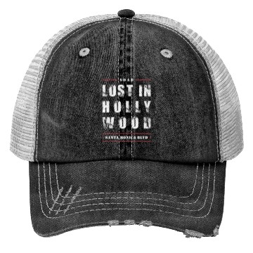 Discover Lost in Hollywood Trucker Hats