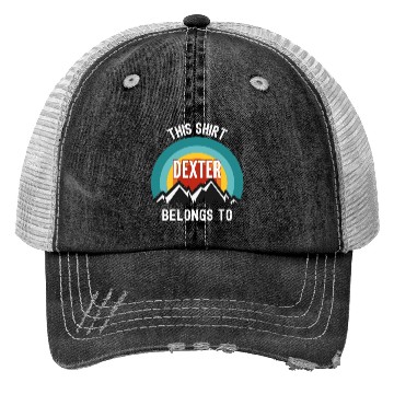 Discover Dexter Trucker Hats, This Trucker Hats Belongs to Dexter