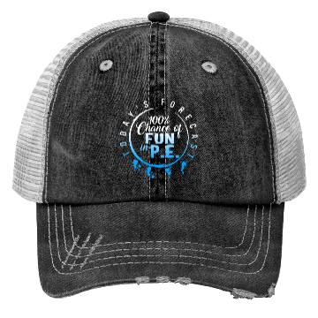Discover Physical Education Teacher Trucker Hats, Today's