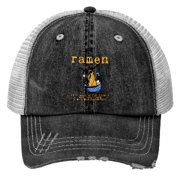 Discover Ramen, For Dinner And Lunch And Breakfast 3 Trucker Hats