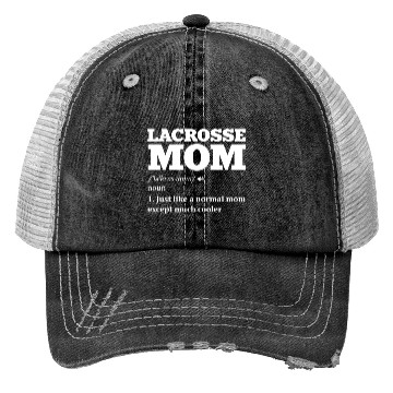 Discover Lacrosse mom definition Sports Lover Athlete Quote Trucker Hats