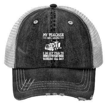 Discover Funny Truck Driver Trucker Hats Trucker Gift Teacher Was