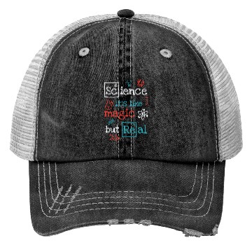 Discover Science is magic Trucker Hats